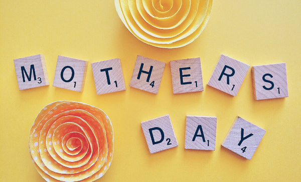 6 Creative Mother's Day Ideas